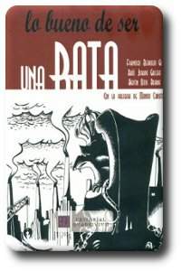 Portada del libro Lo bueno de ser una rata