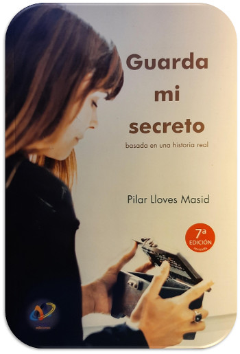 portada de la novela Guarda mi secreto de la escritora Pilar Lloves Masid 