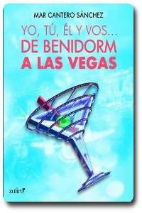 Portada del libro "De  Venidorm a las-Vegas", original  de Mar Cantero
