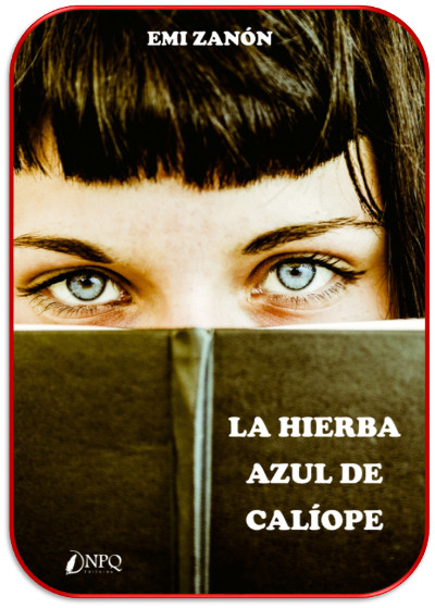 La novela juvenil La hierba azul de Calíope