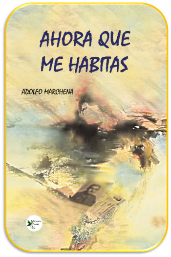 Ahora que me habitas